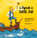 Légende de Barbe d'Or (La) [nouvelle édition]